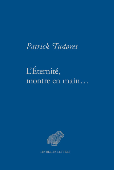 "L'Éternité, montre en main" : une dégustation littéraire à savourer avec lenteur