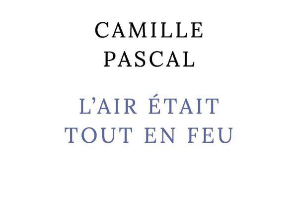 l'air était tout en feu