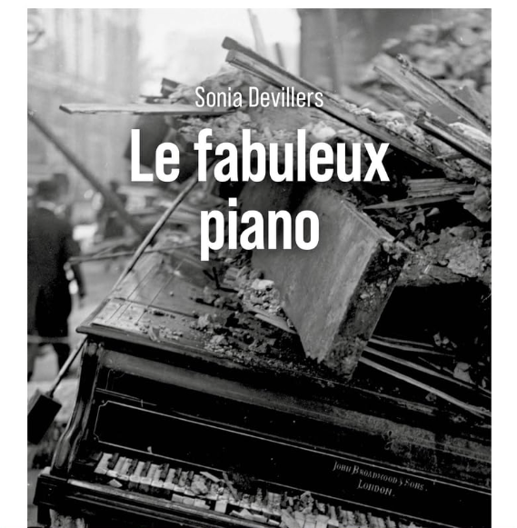 "Le fabuleux piano" de Sonia Devillers : un volet méconnu de la spoliation des Juifs pendant la Seconde Guerre mondiale