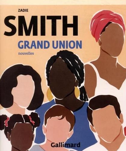 Zadie Smith Grand Union
