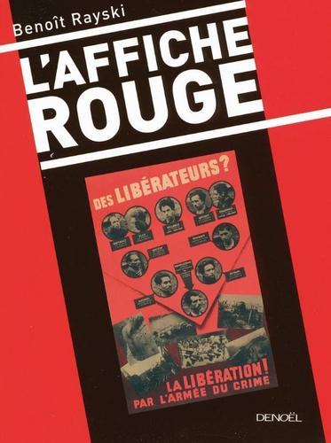 L'Afifche rouge Benoît Rayski