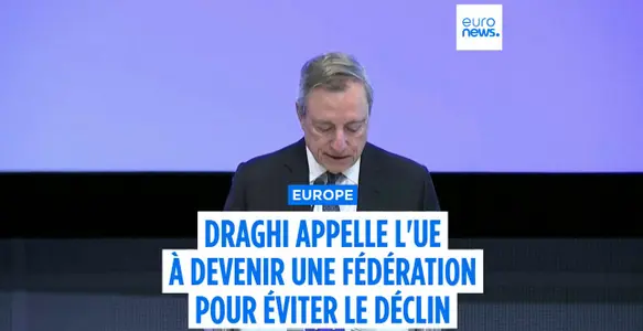 L'UE doit devenir une "véritable fédération" pour éviter la désindustrialisation et le déclin
