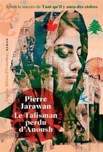 Spécial lectures d’été 2026 - "Le Talisman perdu d'Anoush"
