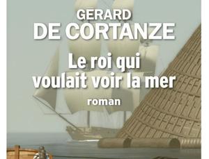 le roi qui voulait vor la mer