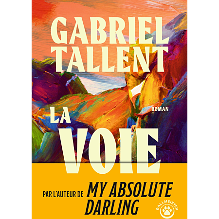 "La voie" de Gabriel Tallent
