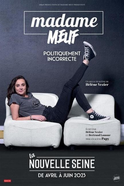 MADAME MEUF. POLITIQUEMENT INCORRECTE