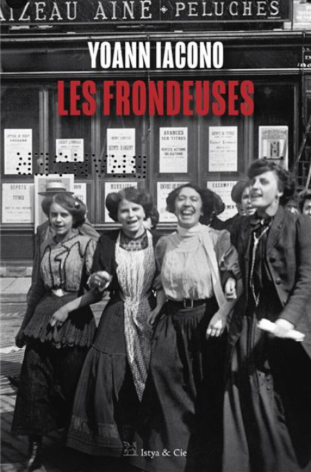 Les Frondeuses, de Yoann Iacono