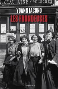 Les Frondeuses, de Yoann Iacono