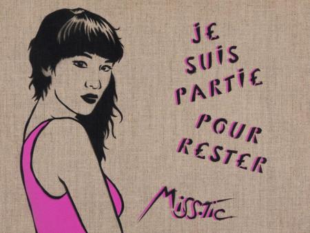 Miss.Tic, Je suis partie pour rester, exposition à la galerie Mathgoth.