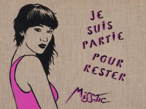 Miss.Tic, Je suis partie pour rester, exposition à la galerie Mathgoth.