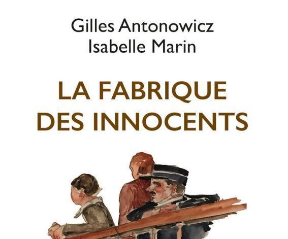 fabrique des innocents