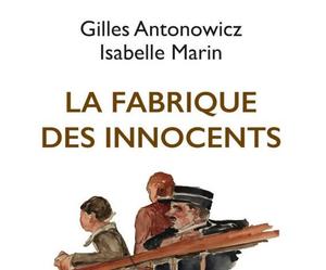 fabrique des innocents