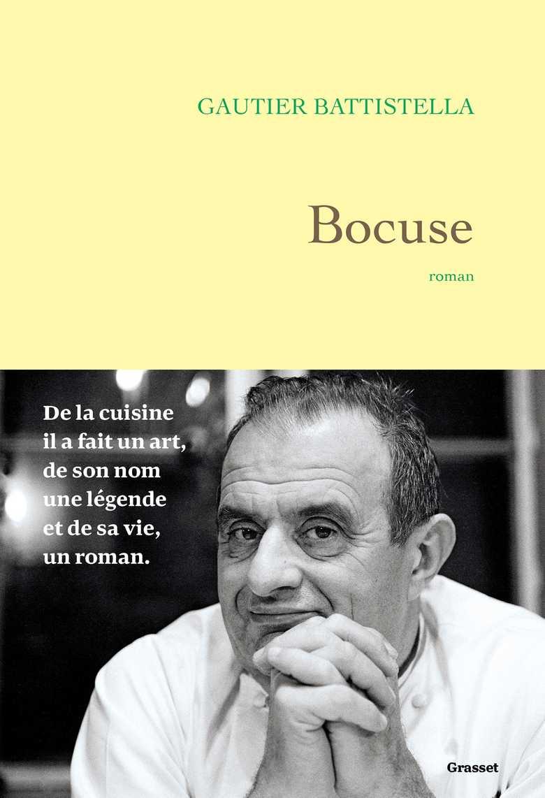 Bocuse, par Gautier Battistella, éditions Grasset