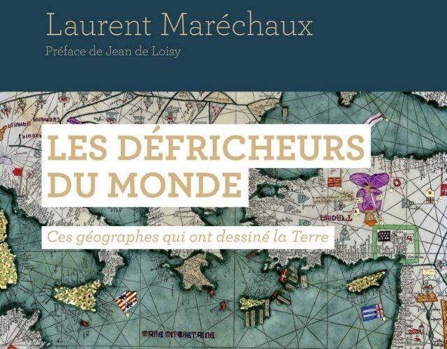 défricheurs du monde