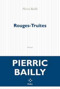 "Rouges-Truites" : Un thriller troublant à la limite du vraisemblable