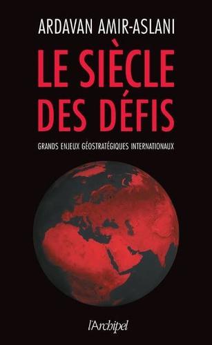 Le siècle des défis essai