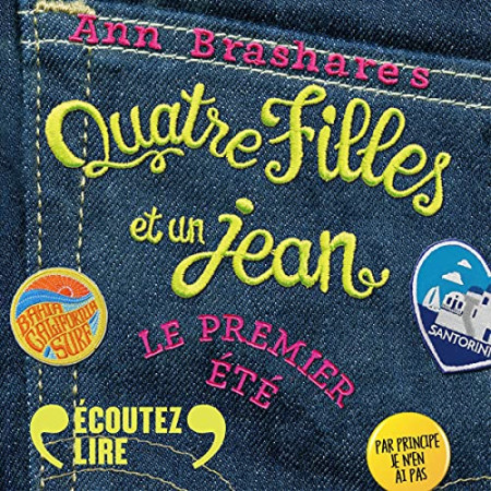 Livre audio : Quatre filles et un jean, de Ann Brashares