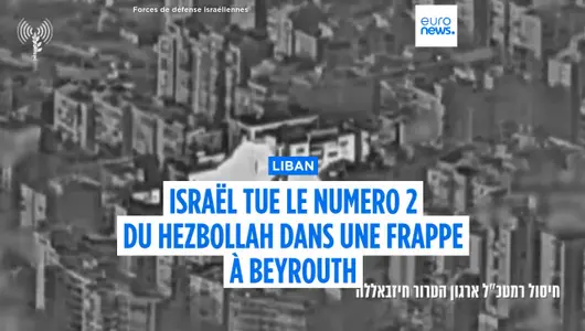 Beyrouth : Israël élimine le numéro 2 du Hezbollah