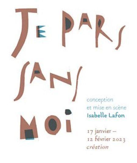 Je pars sans moi" de Johanna Korthals Altes et Isabelle Lafon