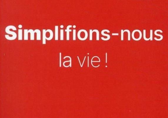 simplifions-nous la vie
