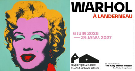 Andy Warhol : Le Pop Art fait du bruit dans Landerneau !