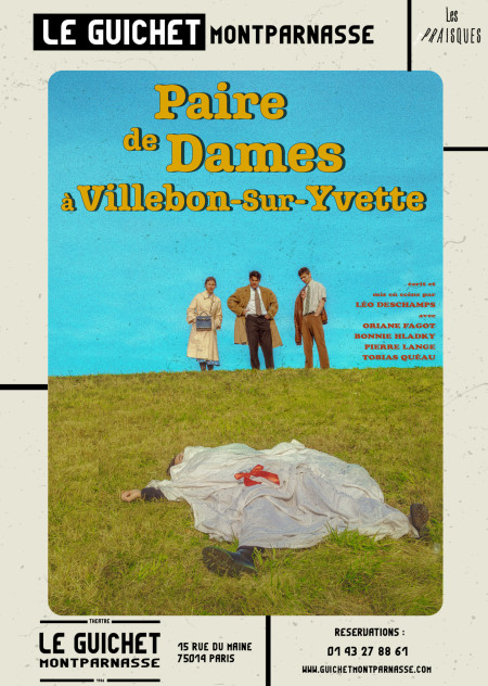 Théâtre : Paire de dames à Villebon-sur-Yvette, de Léo Deschamps