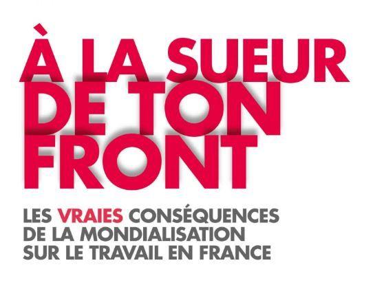 à la sueur de ton front
