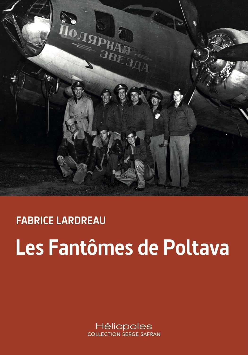 Critique littéraire "Les fantômes de Poltava", de Fabrice Lardreau