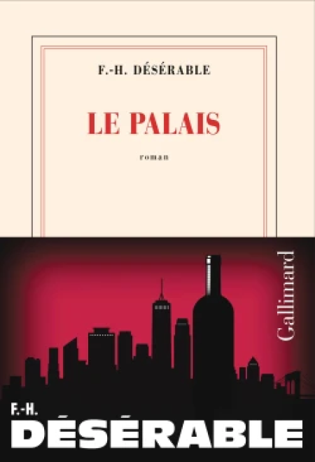 Le Palais François, de Henri Désérable : roman savoureux sur la mémoire du goût