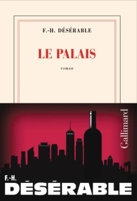 Le Palais, de François Henri Désérable