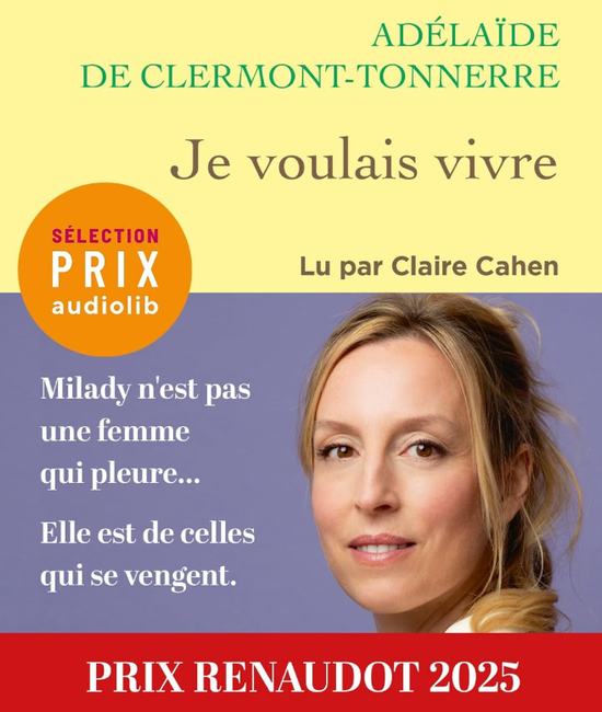 Le livre audio "Je voulais vivre" de Adélaïde de Clermont-Tonnerre est proposé par Audiolib. 