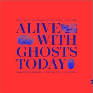 Alive with ghosts today, de Chris Potter
