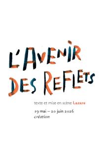 L’avenir des reflets