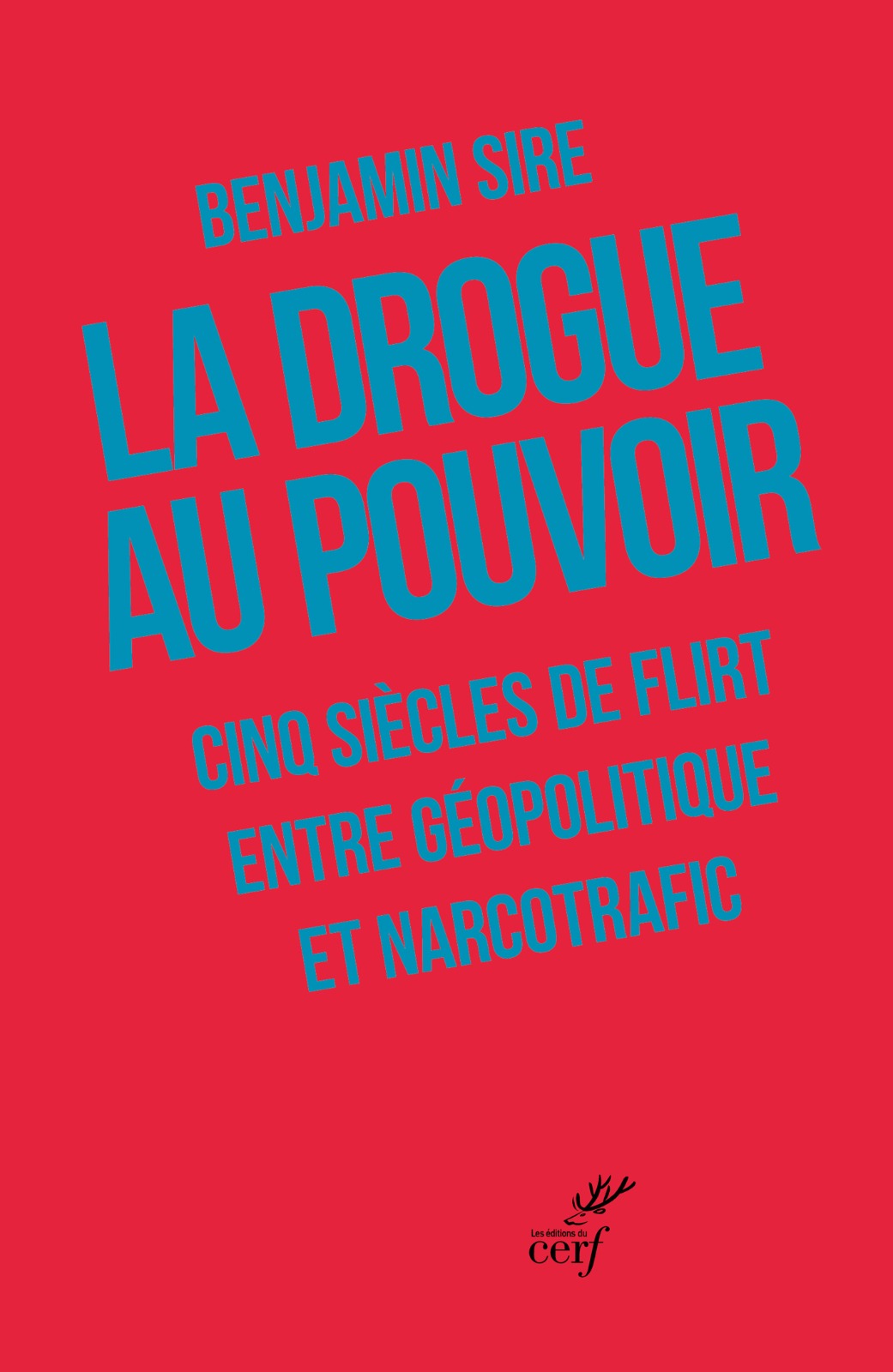 Benjamin Sire : « La drogue est devenue une arme à l'échelle planétaire »