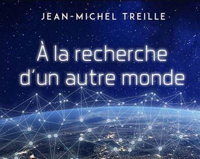A la recherche d'un autre monde