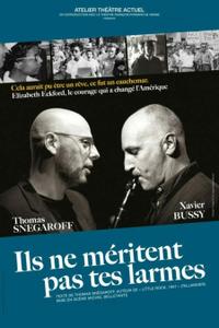 "Ils ne méritent pas tes larmes"