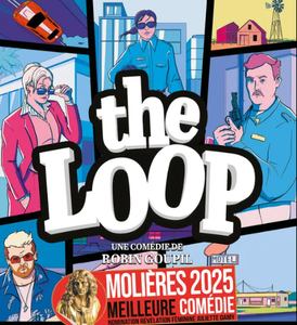 La pièce "The Loop" de Robin Goupil est à voir au Théâtre Saint-Georges.