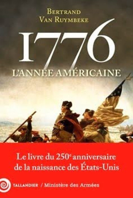 "1776 - L'année américaine" : le chemin vers l'indépendance étudié au microscope