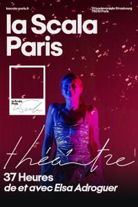 37 Heures, de Elsa Adroguer