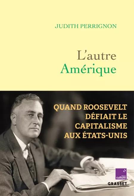 "L'autre Amérique" de Judith Perrignon.