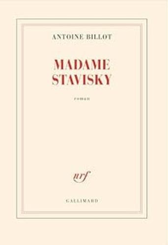 "Madame Stavisky" de Antoine Billot