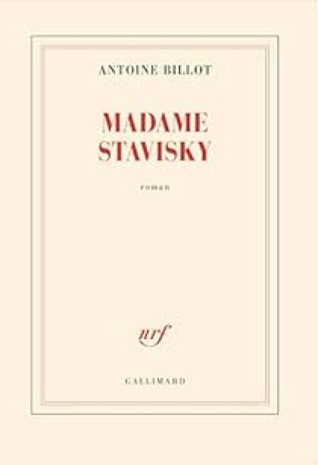 "Madame Stavisky" de Antoine Billot