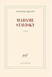 "Madame Stavisky" de Antoine Billot