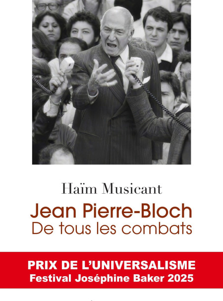 "Jean Pierre-Bloch de tous les combats" : le parcours admirable d'un homme exceptionnel