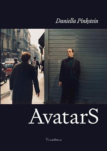 "AvatarS" de Daniella Pinkstein
