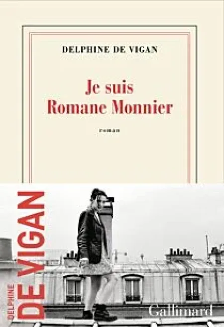 Je suis Romane Monnier, de Delphine de Vigan