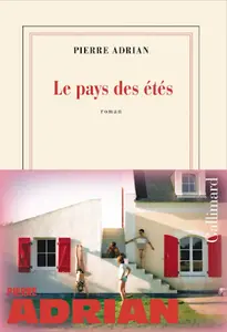 Le pays des étés, de Pierre Adrian