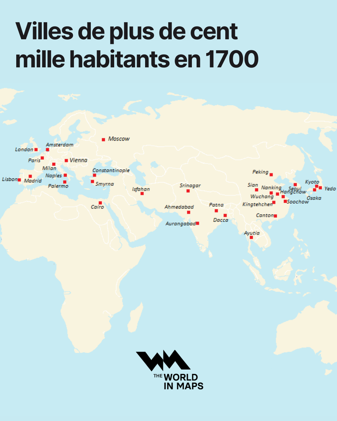 Les capitales du monde en 1700 : quand seules quelques villes dominaient la planète