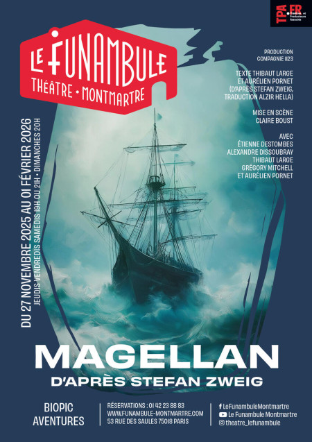 Théâtre : Magellan, d'après Stefan Zweig