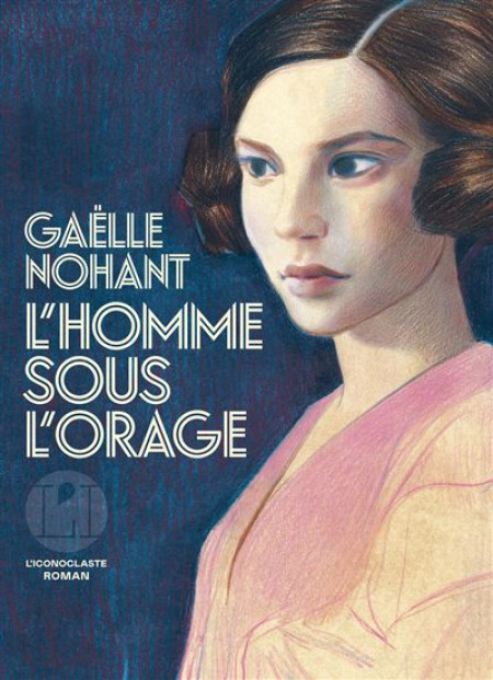 Livre : L'homme sous l'orage, de Gaëlle Nohan